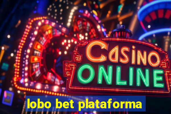 lobo bet plataforma